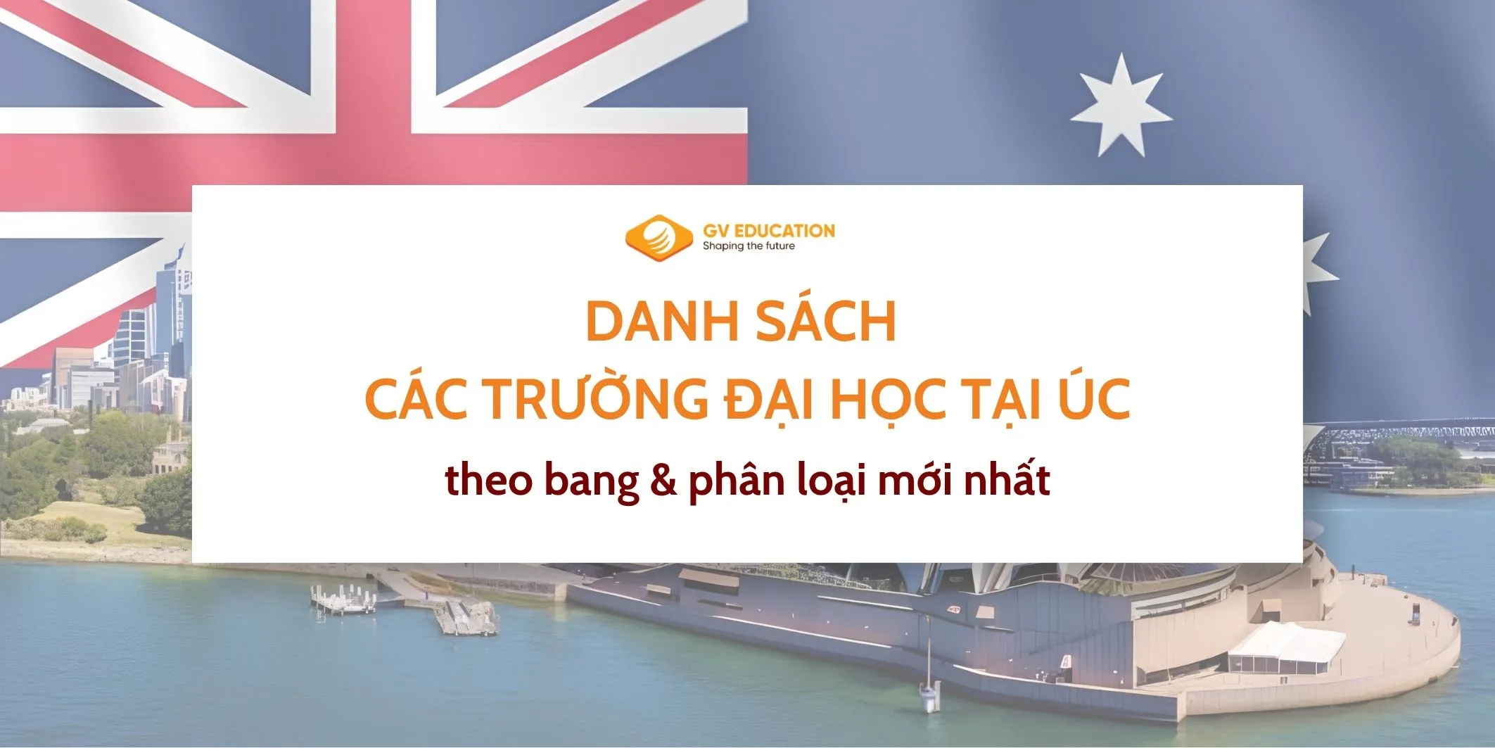 DANH SÁCH CÁC TRƯỜNG ĐẠI HỌC TẠI ÚC