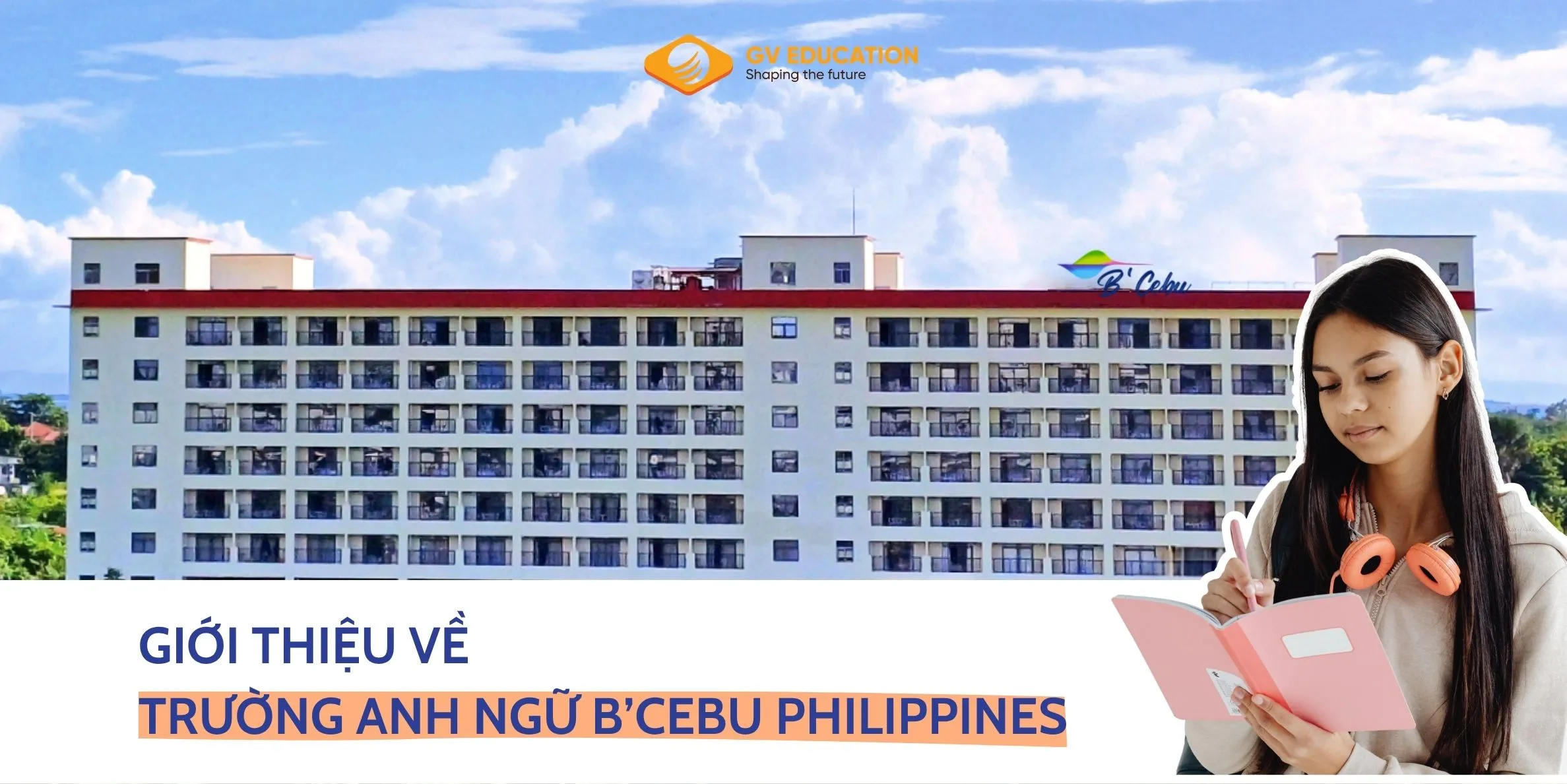 B’CEBU Philippines: Giới Thiệu Chi Tiết Trường Anh Ngữ Hàng Đầu Cebu 2026